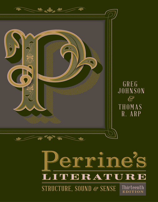 Perrine’s Literature Structure, Sound, and Sense, 13th Edition 9781305971035 Cengage