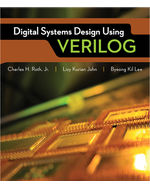 MindTap Engineering, 2 terms (12 months) Instant Access for Roth/John/Kil Lee's Digital Systems Design Using Verilog