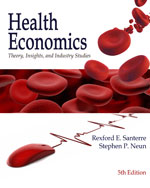 Health Economics: Theory, Insights, and Industry Studies, 5th Edition
