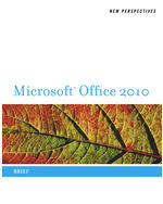 New Perspectives on Microsoft Office 2010