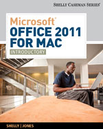 Microsoft® Office 2011 for Mac: Introductory, 1st Edition