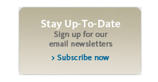 Stay Up to Date. Sign up for our email newsletters. Click here to subscribe.