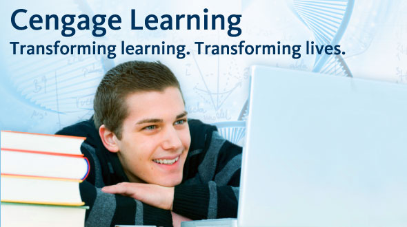Cengage Learning Transforming Learning. Transforming Lives