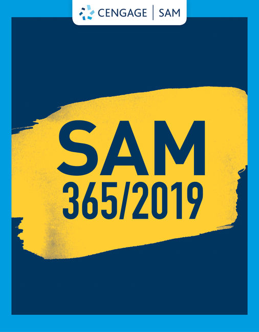 SAM 365 & 2019 Assessments, Training and Projects Instant Access with Access to eBook, 2 terms cover