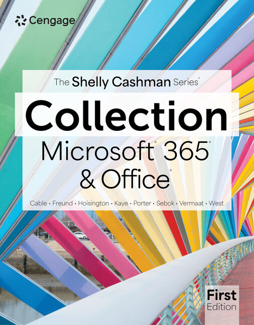 MindTap for Cable/Freund/Hoisington/Kaye/Porter/Sebok/Vermaat/West's The Shelly Cashman Series® Collection, Microsoft® 365® & Office®, 1 term Instant Access cover