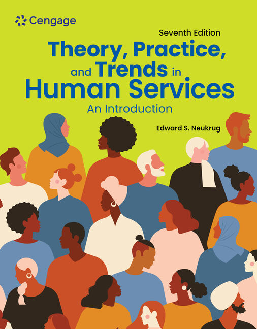 Theory, Practice, and Trends in Human Services: An Introduction book cover