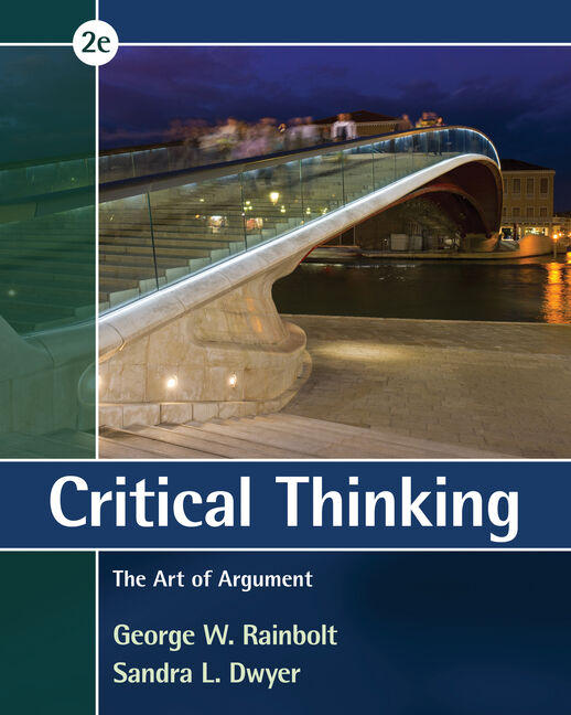 Critical Thinking: The Art of Argument book cover