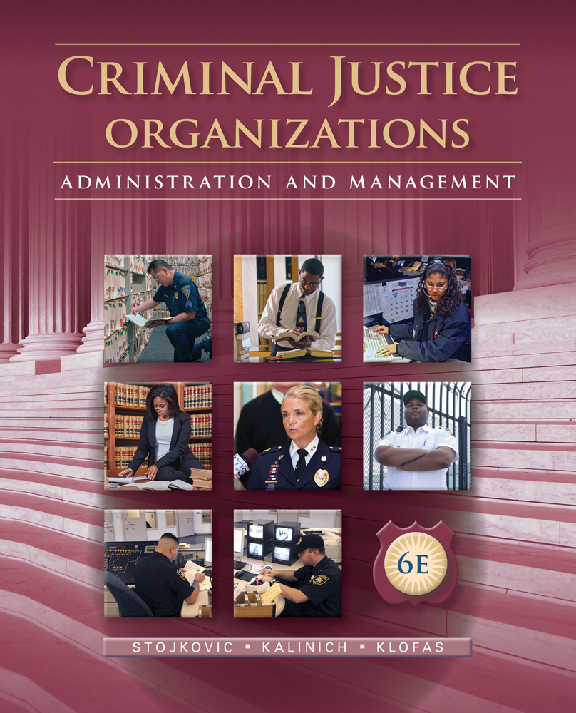 Criminal Justice Organizations: Administration and Management book cover