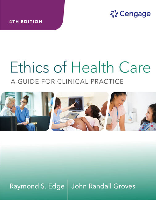 Ethics of Health Care: A Guide for Clinical Practice cover