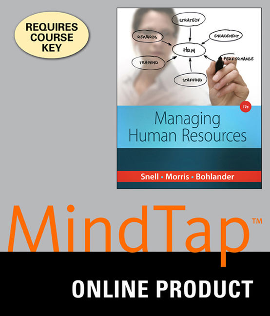 MindTap® Management, 1 term (6 months) Instant Access for Snell/Morris/Bohlander's Managing Human Resources cover
