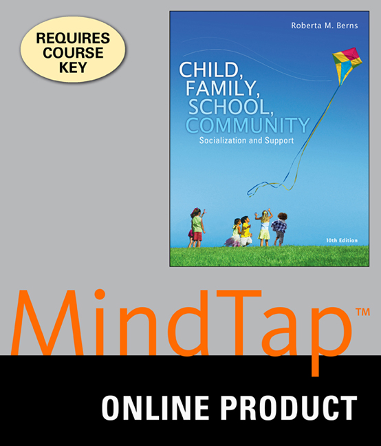 MindTap® Education, 1 term (6 months) Instant Access for Berns' Child, Family, School, Community: Socialization and Support book cover