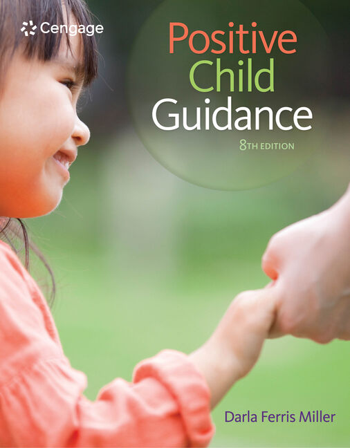 MindTap® Education, 1 term (6 months) Instant Access for Miller's Positive Child Guidance book cover