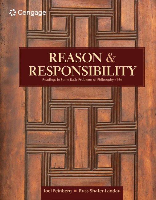 Reason and Responsibility: Readings in Some Basic Problems of Philosophy book cover