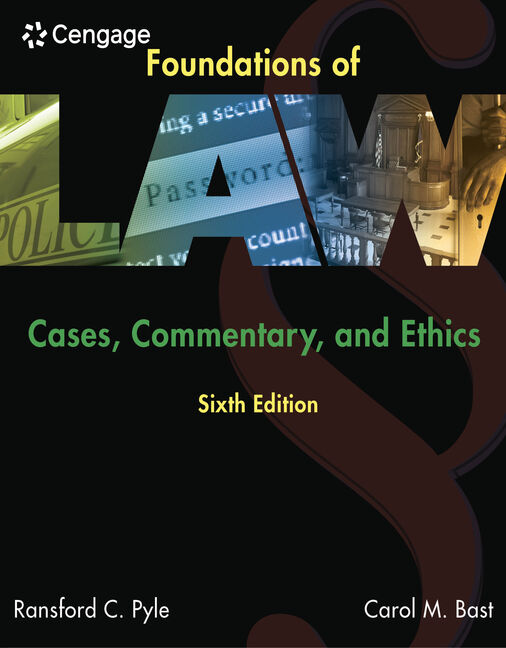 Foundations of Law: Cases, Commentary and Ethics book cover