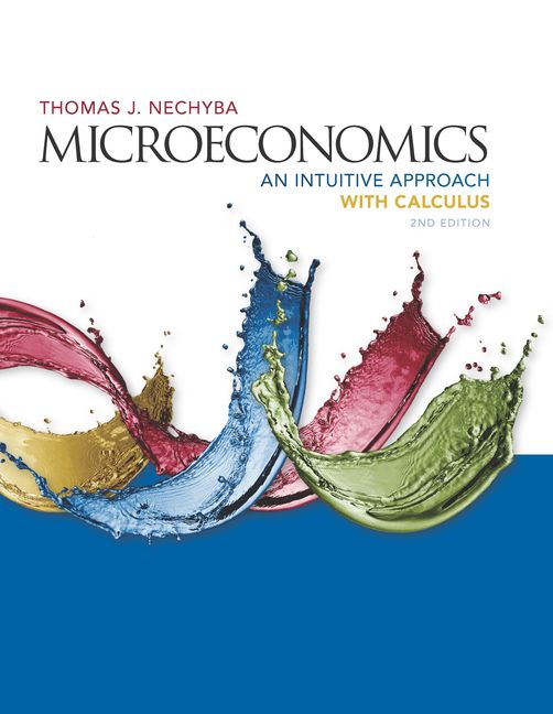 Microeconomics: An Intuitive Approach with Calculus book cover