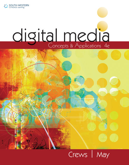 Digital Media: Concepts and Applications, 4th Student Edition book cover