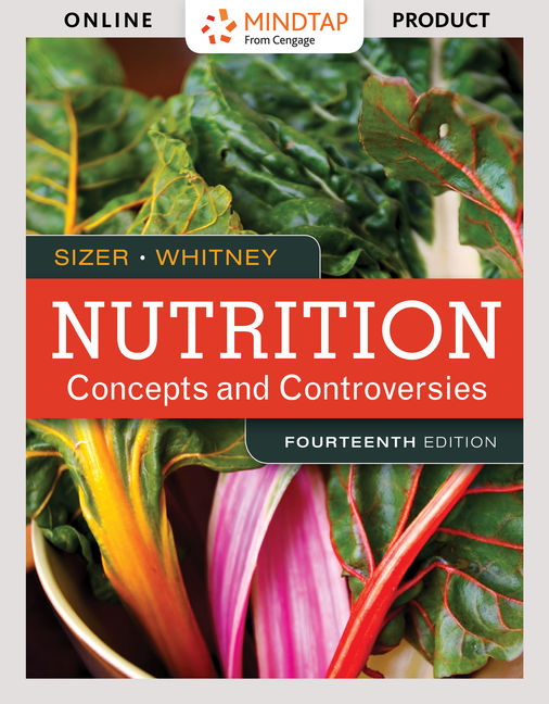 MindTap Nutrition, 1 term (6 months) Instant Access for Sizer/Whitney's Nutrition: Concepts and Controversies cover
