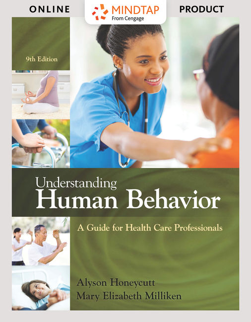 MindTap Basic Health Sciences, 2 terms (12 months) Instant Access for Honeycutt/Milliken's Understanding Human Behavior: A Guide for Health Care Professionals book cover