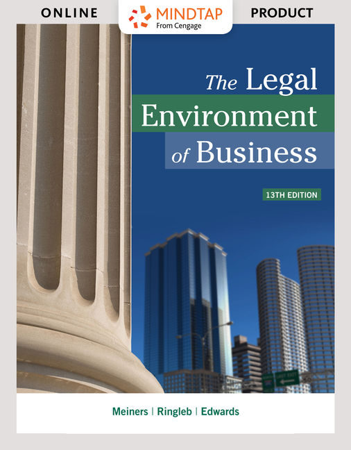 MindTap Business Law, 1 term (6 months) Instant Access for Meiners/Ringleb/Edwards' The Legal Environment of Business cover