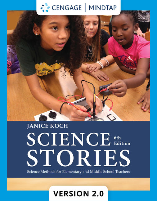 MindTap Education, 1 term (6 months) Instant Access for Koch’s Science Stories: Science Methods for Elementary and Middle School Teachers cover