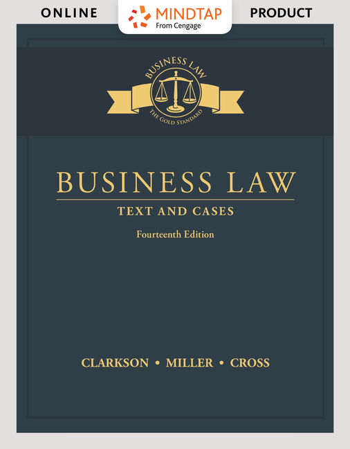 MindTap Business Law, 2 terms (12 months) Instant Access for Clarkson/Miller/Cross' Business Law: Text and Cases cover