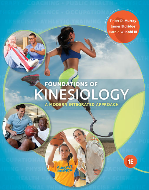 Foundations of Kinesiology: A Modern Integrated Approach book cover