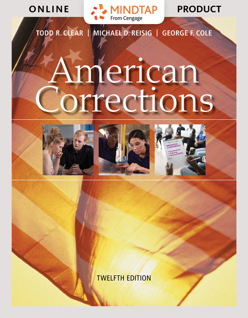 MindTap Criminal Justice, 1 term (6 months) Instant Access for Clear/Reisig/Cole's American Corrections book cover