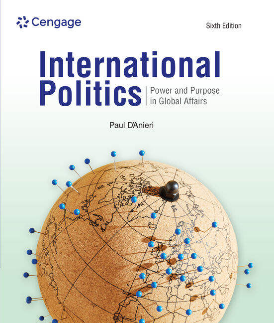 International Politics: Power and Purpose in Global Affairs: Power and Purpose in Global Affairs book cover