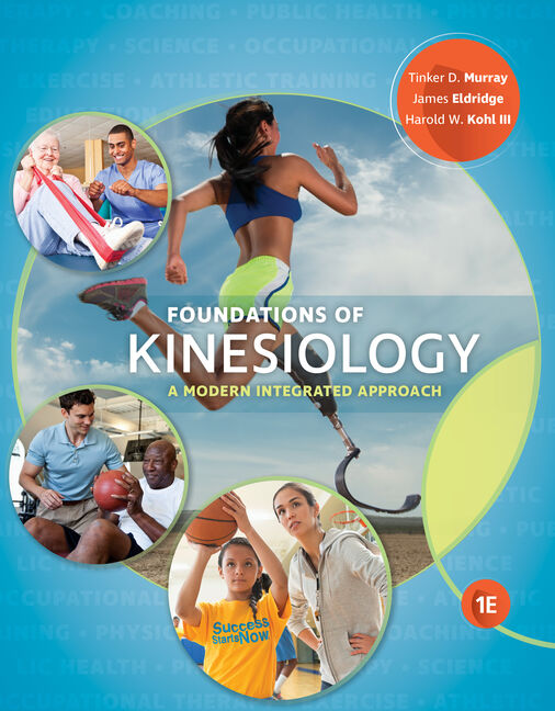 MindTap for Murray/Eldridge/Kohl's Foundations of Kinesiology: A Modern Integrated Approach, 1 term Instant Access cover