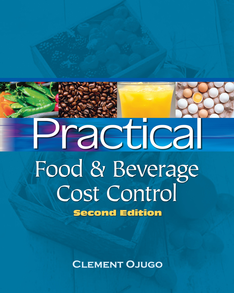 Practical Food And Beverage Cost Control 2nd Edition Cengage