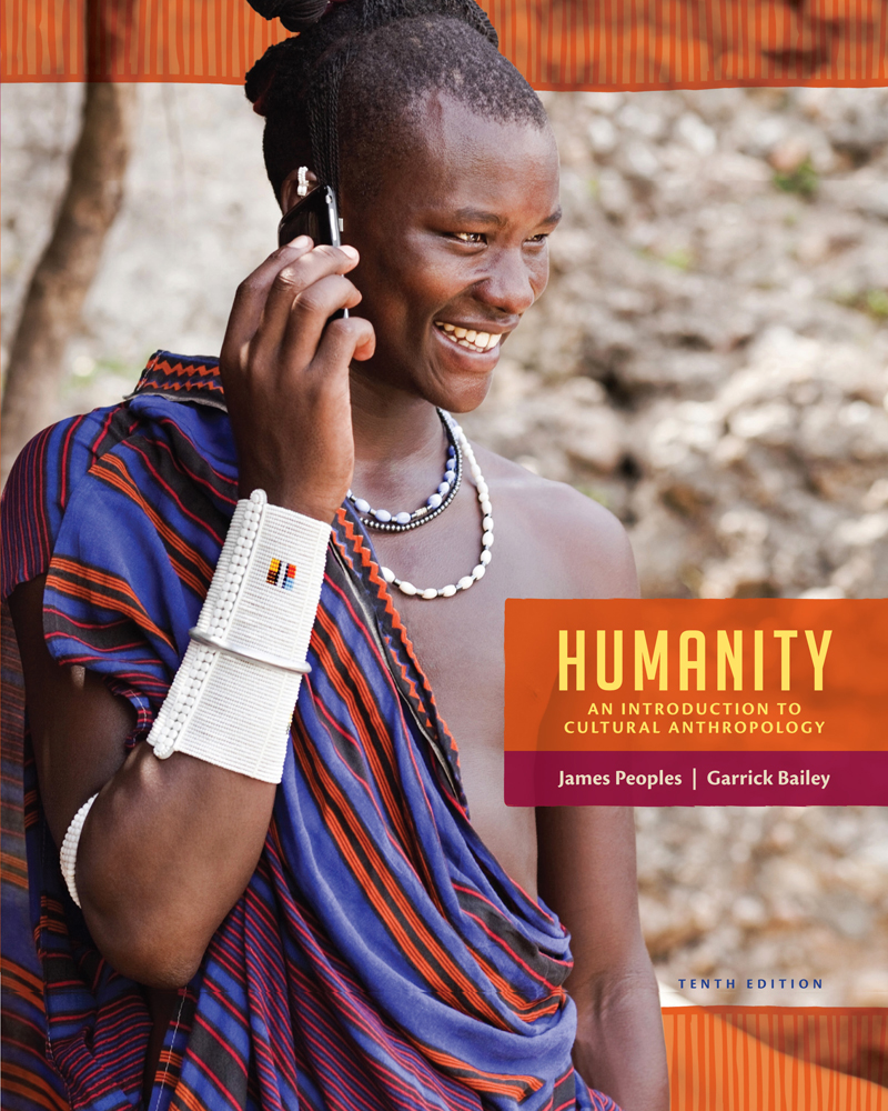 Humanity An Introduction To Cultural Anthropology 10th Edition