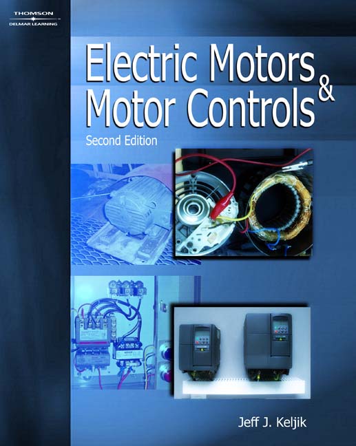 Electric Motors & Motor Controls, 2nd Edition Cengage