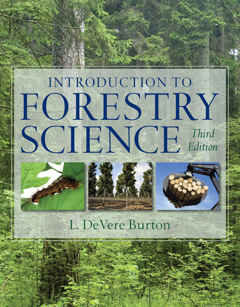 Introduction to Forestry Science, 3rd Edition 9781111308391 Cengage