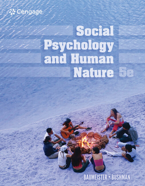 Social Psychology and Human Nature, 5th Edition - 9780357122914 - Cengage