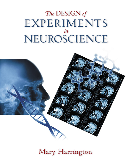 The design of experiments in neuroscience 1st edition cengage