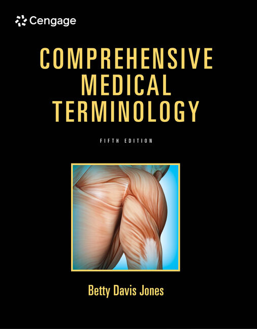 Comprehensive Medical Terminology 5th Edition Cengage