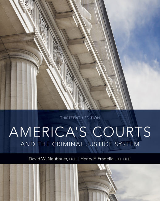 America #39 s Courts and the Criminal Justice System 13th Edition Cengage