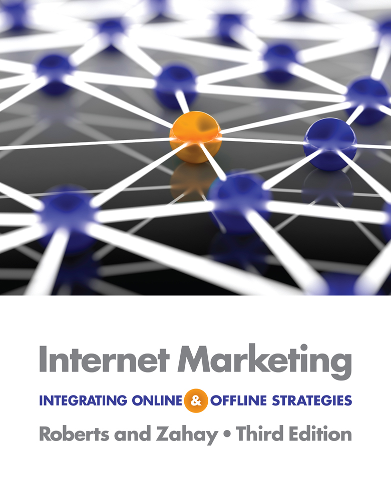 Internet Marketing: Integrating Online and Offline Strategies, 3rd Edition - 9781133625902 - Cengage