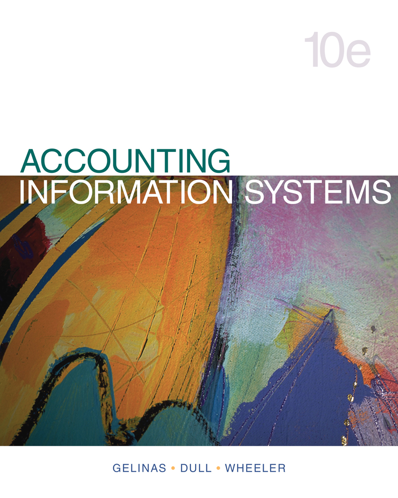 Accounting Information Systems, 10th Edition Cengage