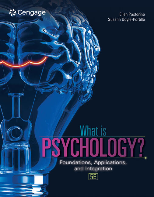 What is Psychology? Foundations, Applications, and Integration, 5th