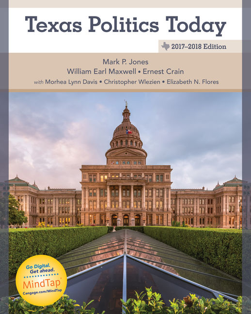 Texas Politics Today 2017 2018 Edition 18th Edition 9781305952188 Cengage