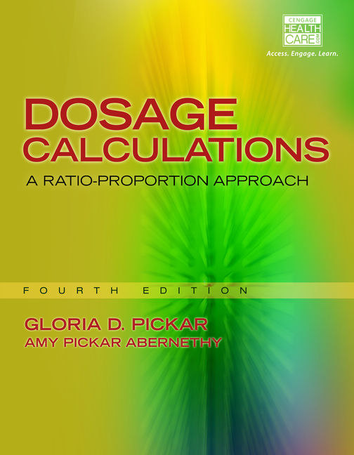 Dosage Calculations A Ratio Proportion Approach 4th Edition