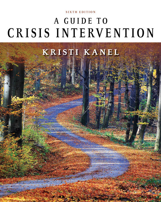 A guide to crisis intervention 6th edition 9781337566414 cengage