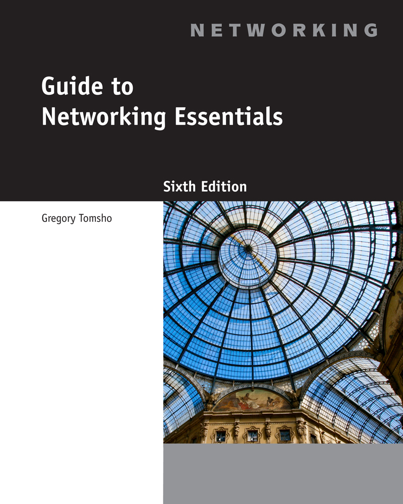 Guide to Networking Essentials, 6th Edition 9781111312527 Cengage