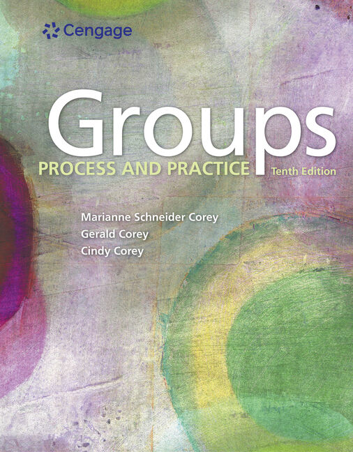 Groups Process And Practice 10th Edition Cengage