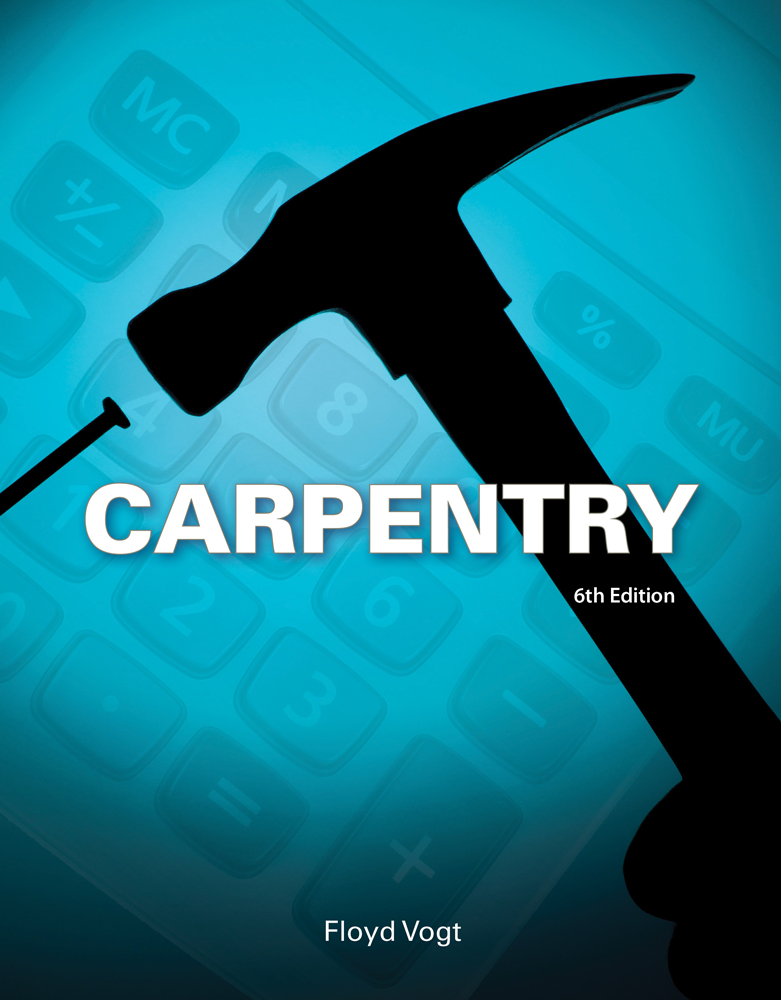 Carpentry 6th Edition 9781133607366 Cengage
