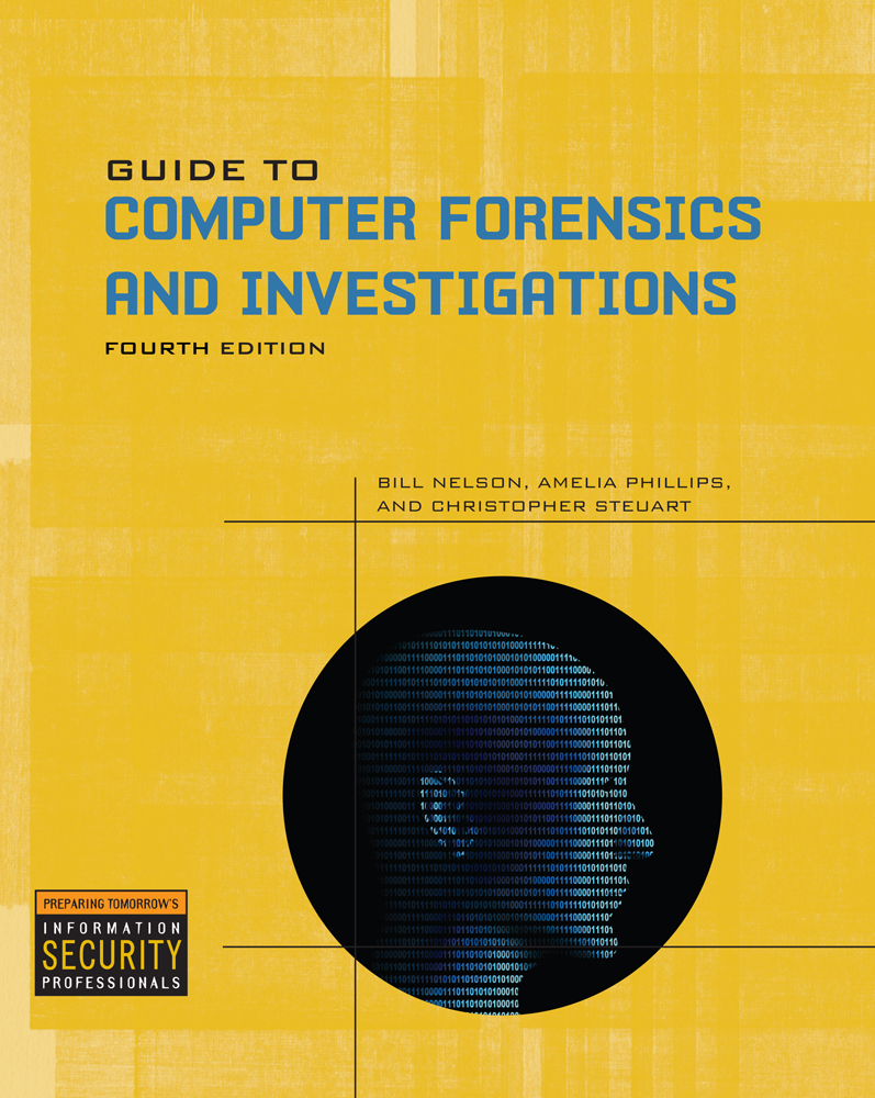 Guide to Computer Forensics and Investigations, 4th Edition Cengage