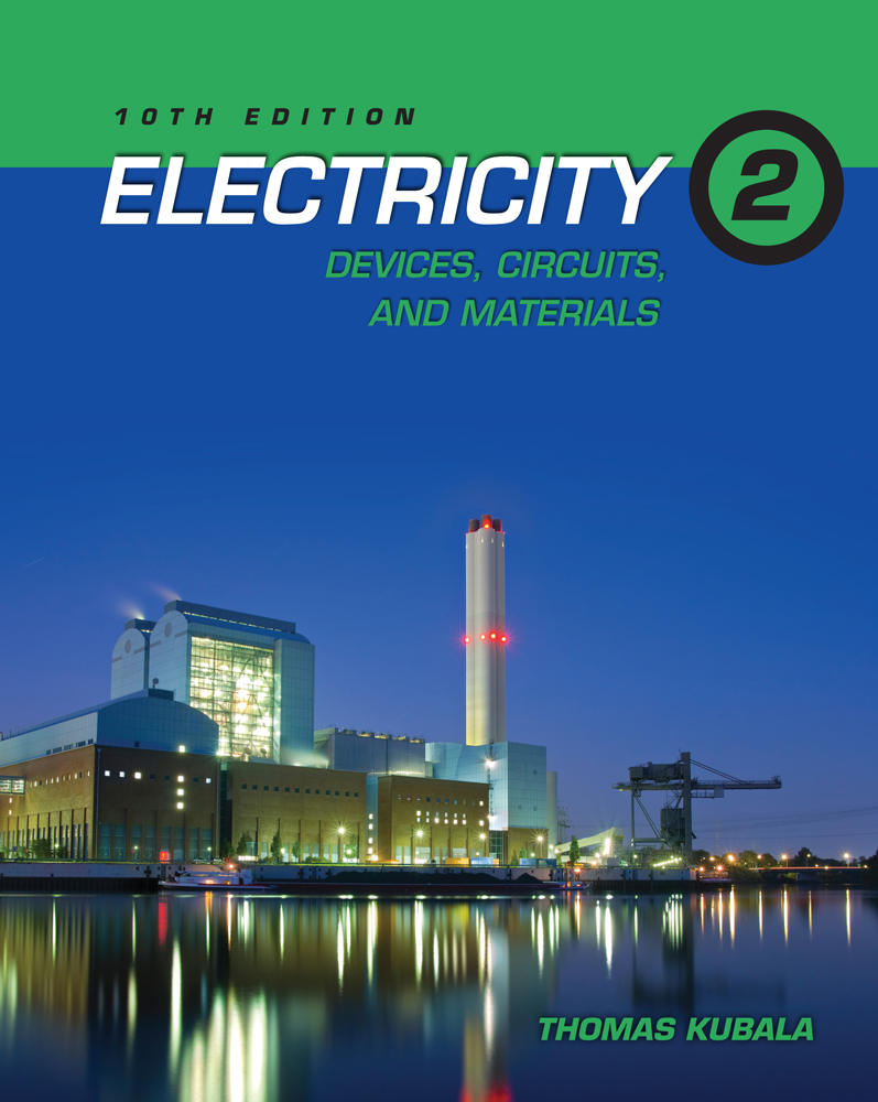 Electricity 2 Devices Circuits And Materials 10th Edition 9781111646714 Cengage
