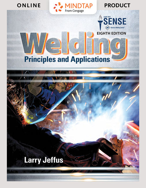 Mindtap For Welding Principles And Applications 8th Edition