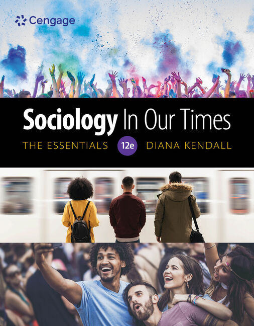 Sociology in Our Times The Essentials, 12th Edition 9780357368633
